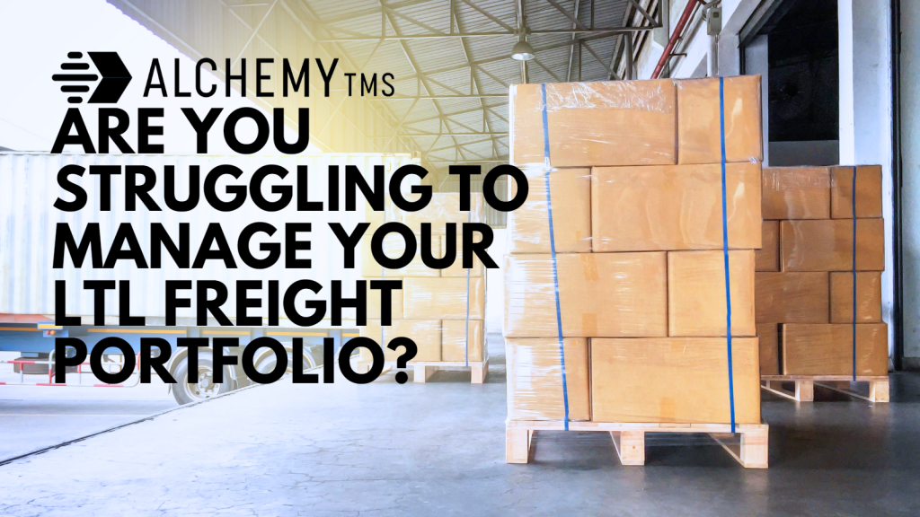 Are you struggling to manage your LTL freight portfolio?