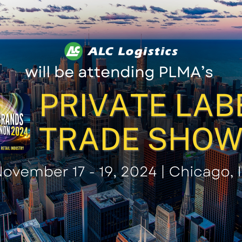 ALC Logistics will be attending PLMA's Private Label Trade Show, November 17 - 19 in Chicago, IL.