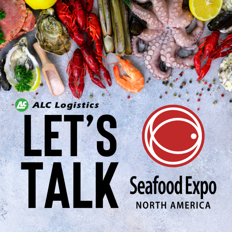 ALC Logistics - Let's Talk at Seafood Expo North America