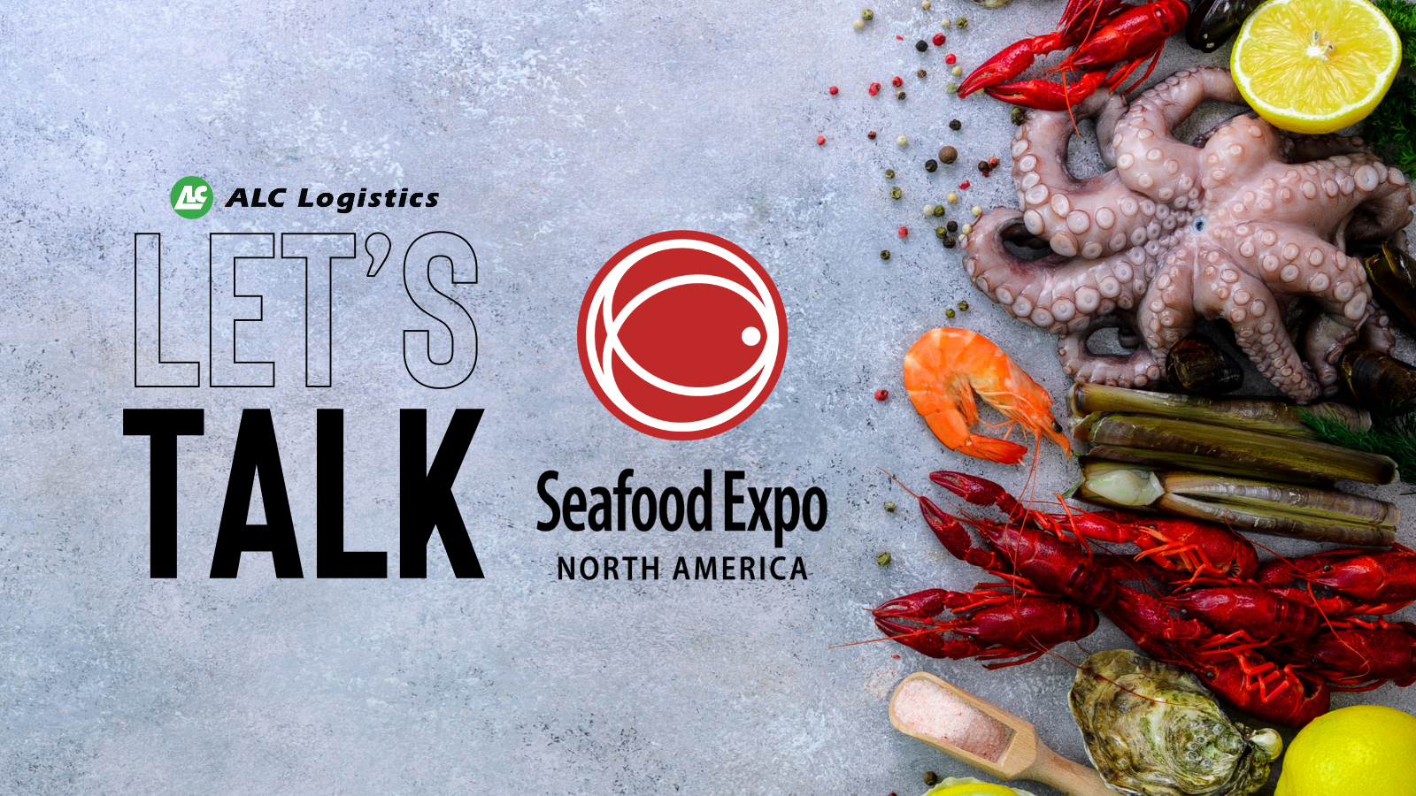 ALC Logistics - Let's Talk at Seafood Expo North America 2025